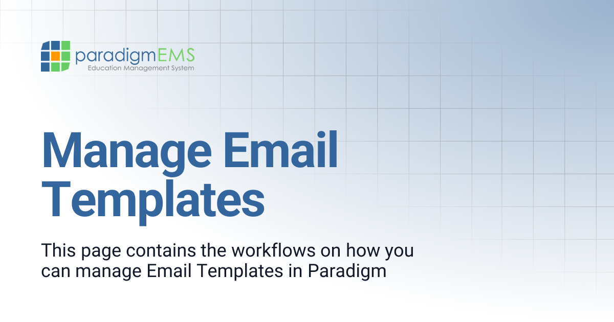 Manage Email Templates | Paradigm Knowledge Base | Silverband Documentation
