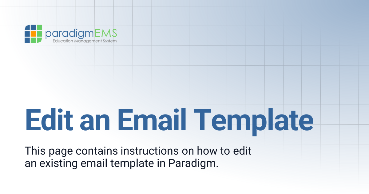 Edit an Email Template | Paradigm Knowledge Base | Silverband Documentation