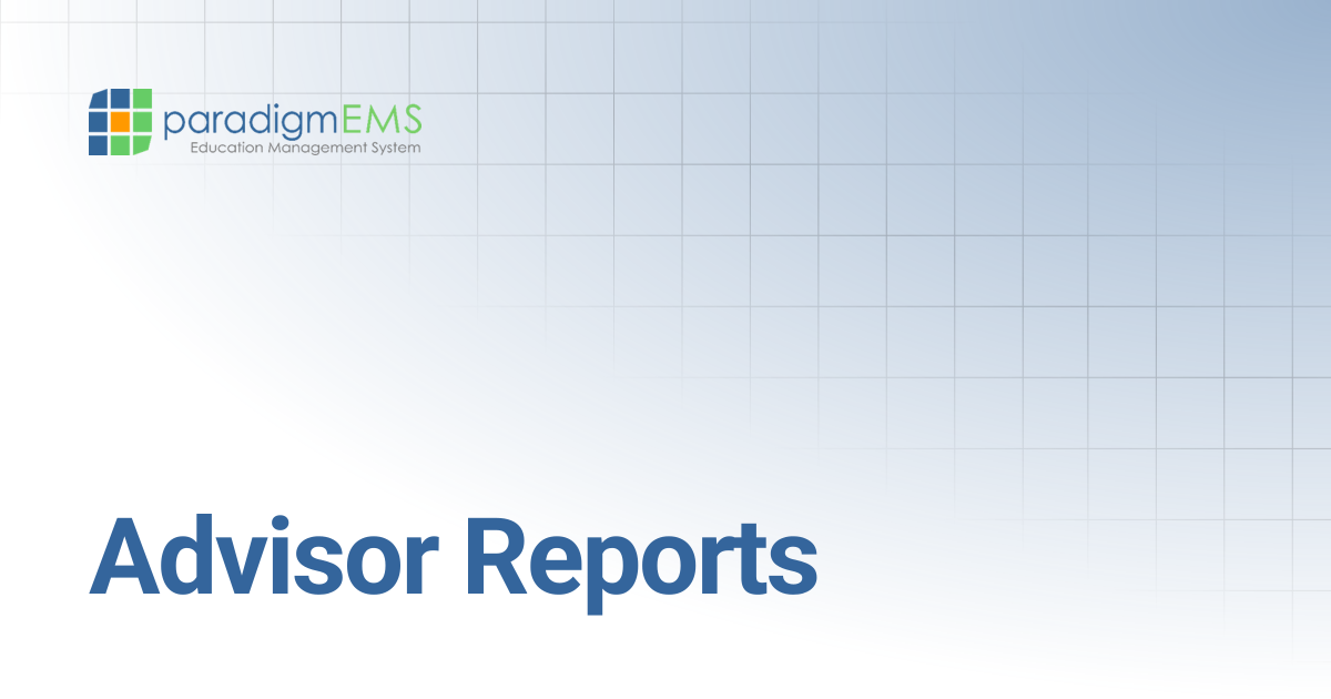 Advisor Reports | Paradigm Knowledge Base | Silverband Documentation