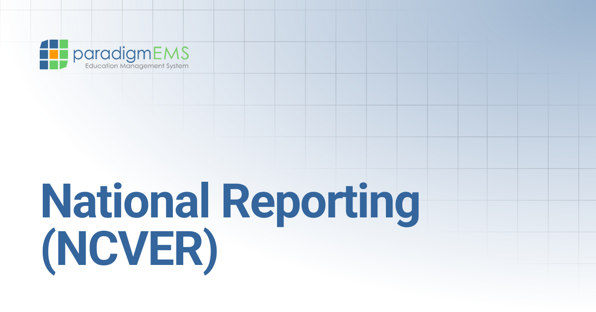 National Reporting (NCVER) | Paradigm Knowledge Base | Silverband ...