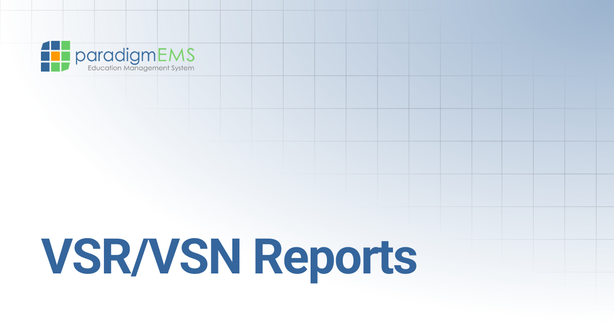 VSR/VSN Reports | Paradigm Knowledge Base | Silverband Documentation