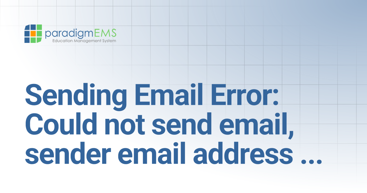 Sending Email Error Could not send email, sender email address not